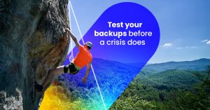 5 Ways Skipping Backup Testing Can Disrupt Your Business